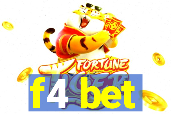 f4 bet